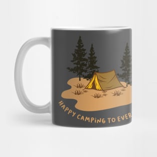 Happy Camping to Everyone Mug